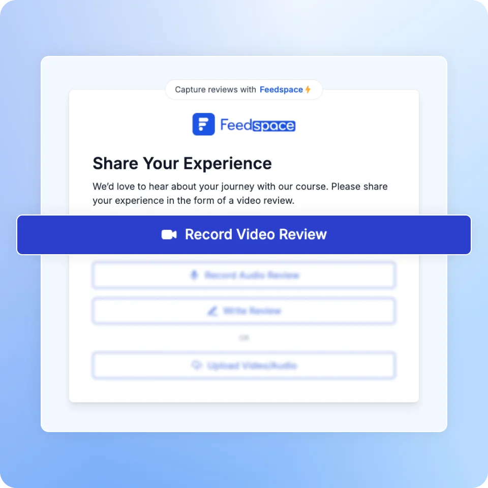 Collect Video Testimonials with Feedspace
